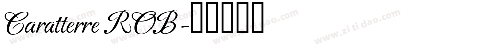 Caratterre ROB字体转换